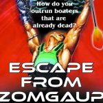 Escape from Zomgaup 4
