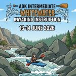 ADK Novice/Intermediate Whitewater Kayak Instruction